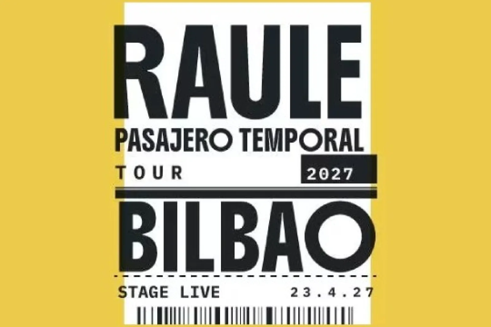 RAULE: gira "Pasajero Temporal" (23 de abril - Bilbao)