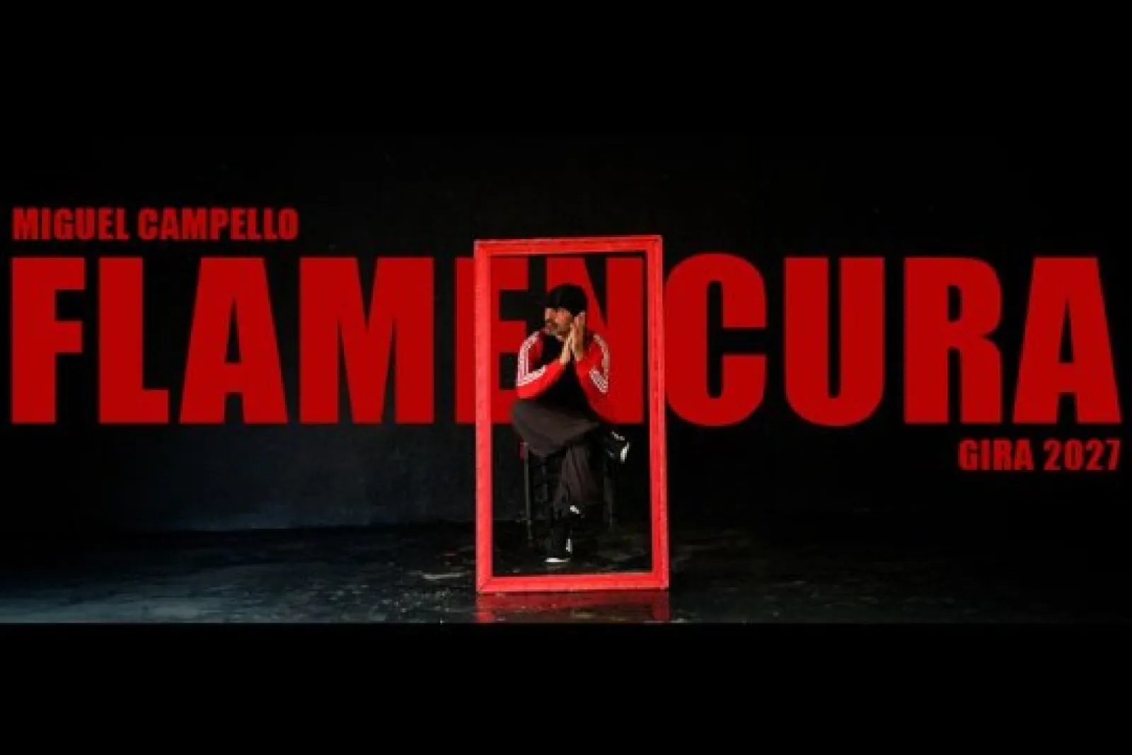 Entradas Miguel Campello: "Gira Flamencura 2027" (Bilbao)