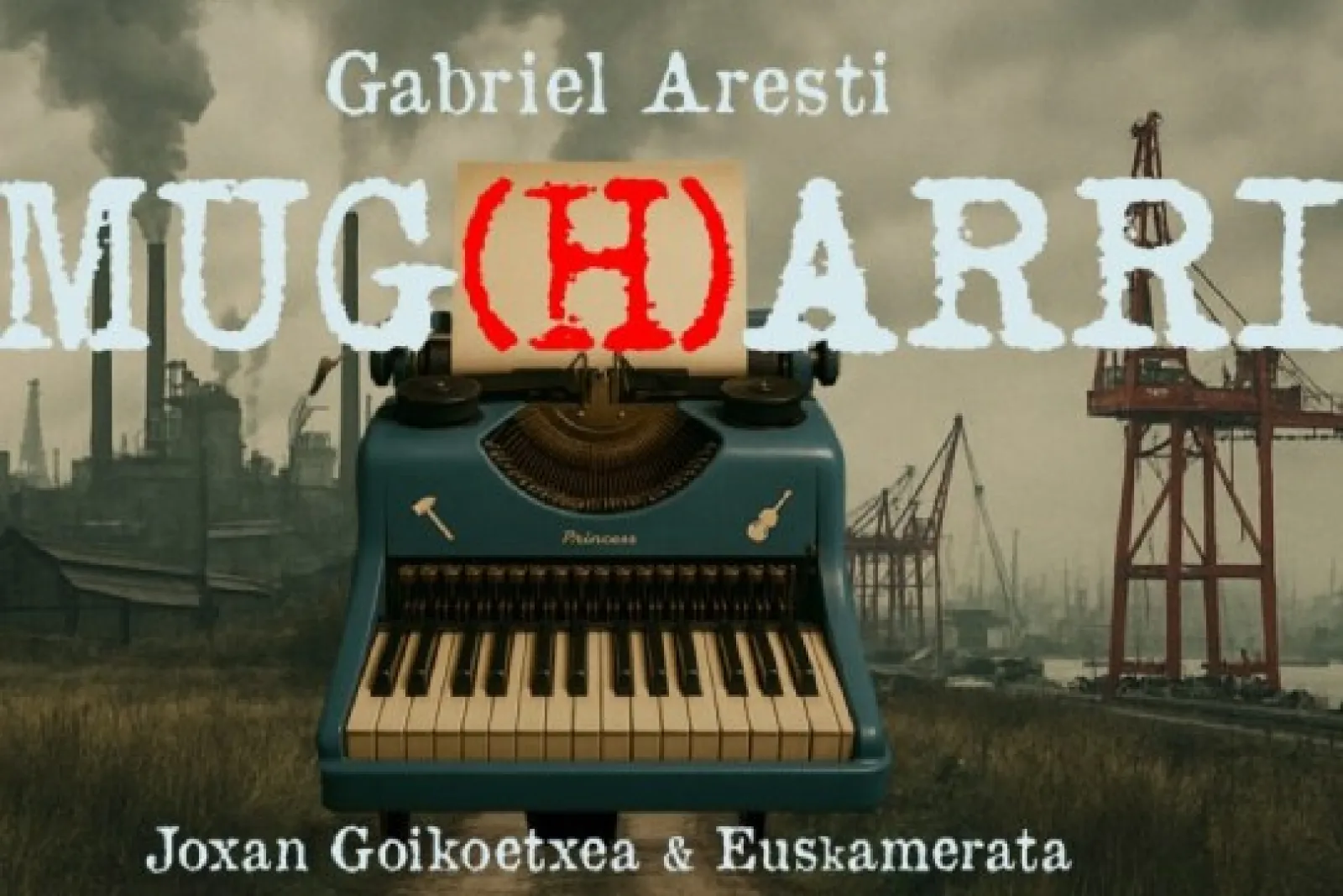 "Gabriel Aresti Mug(H)arri"