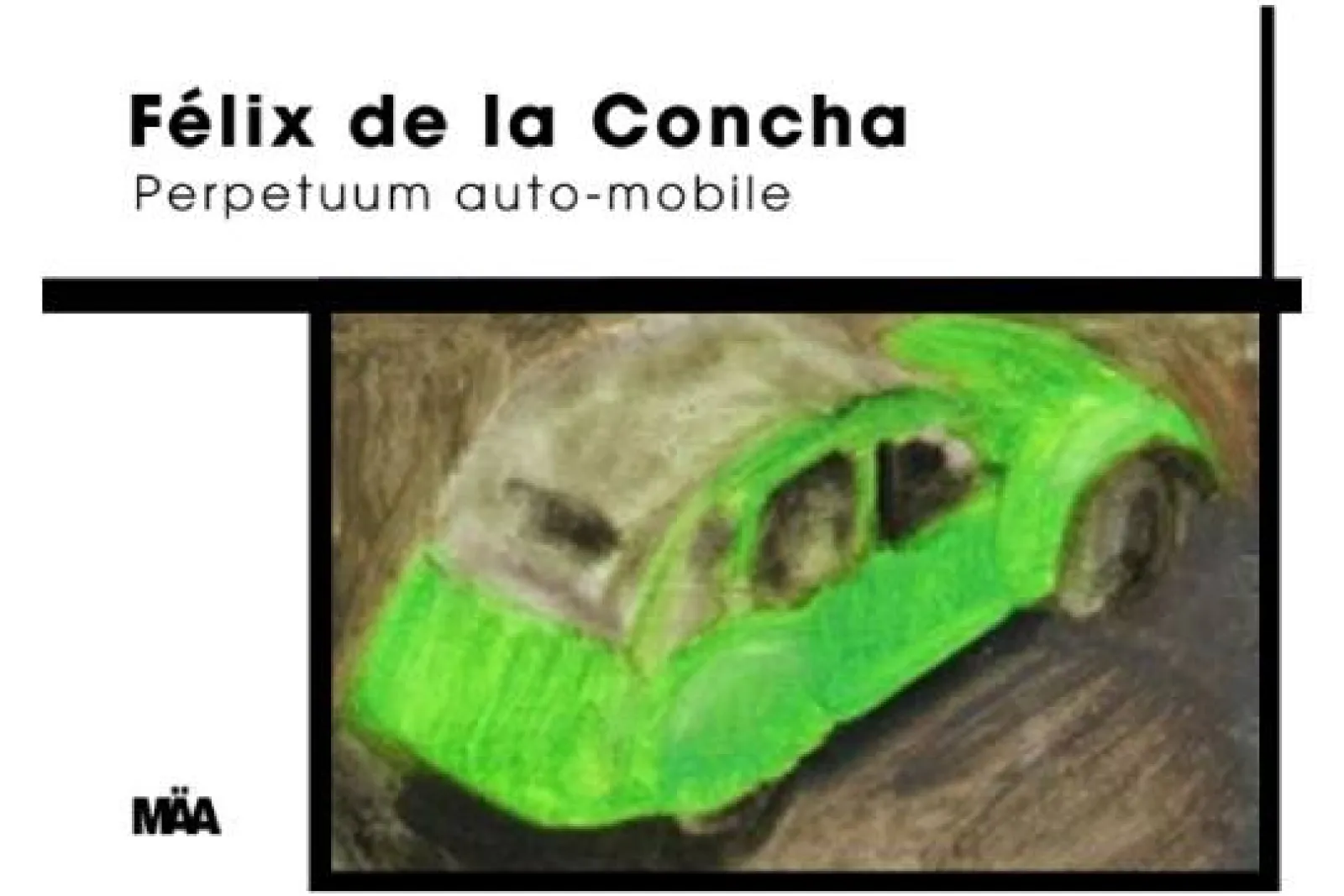 "Perpetuum auto-mobile", exposition de Félix de la Concha