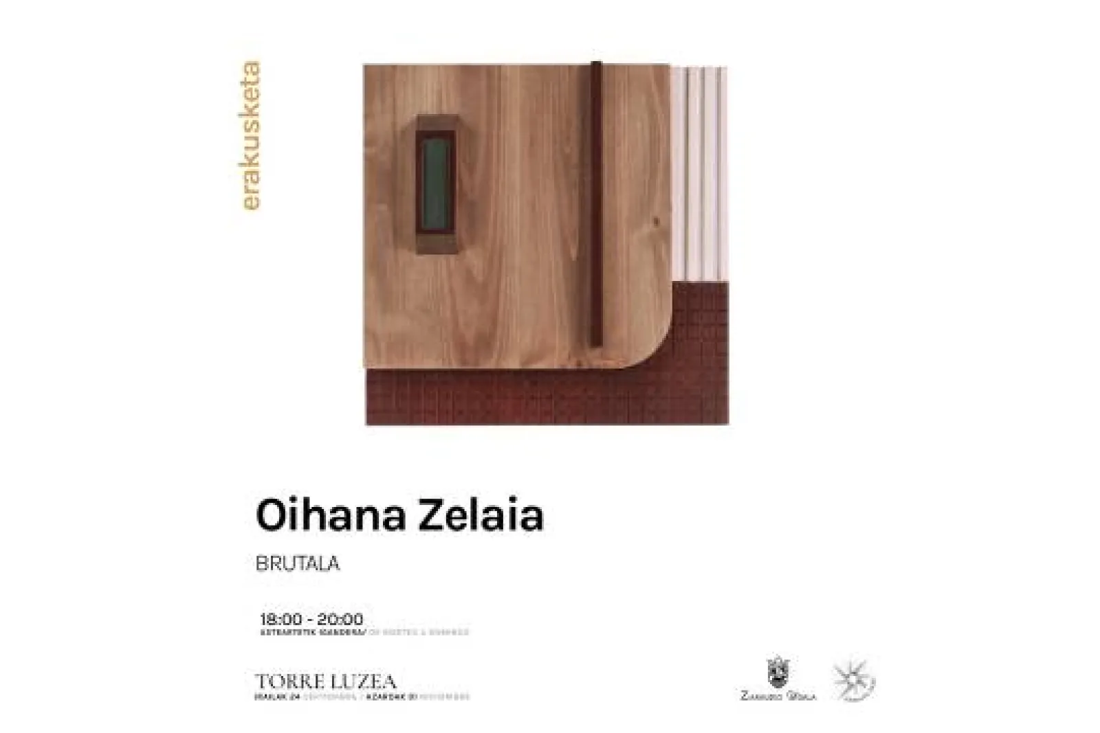 "Brutala" exposition d'Oihana Zelaia