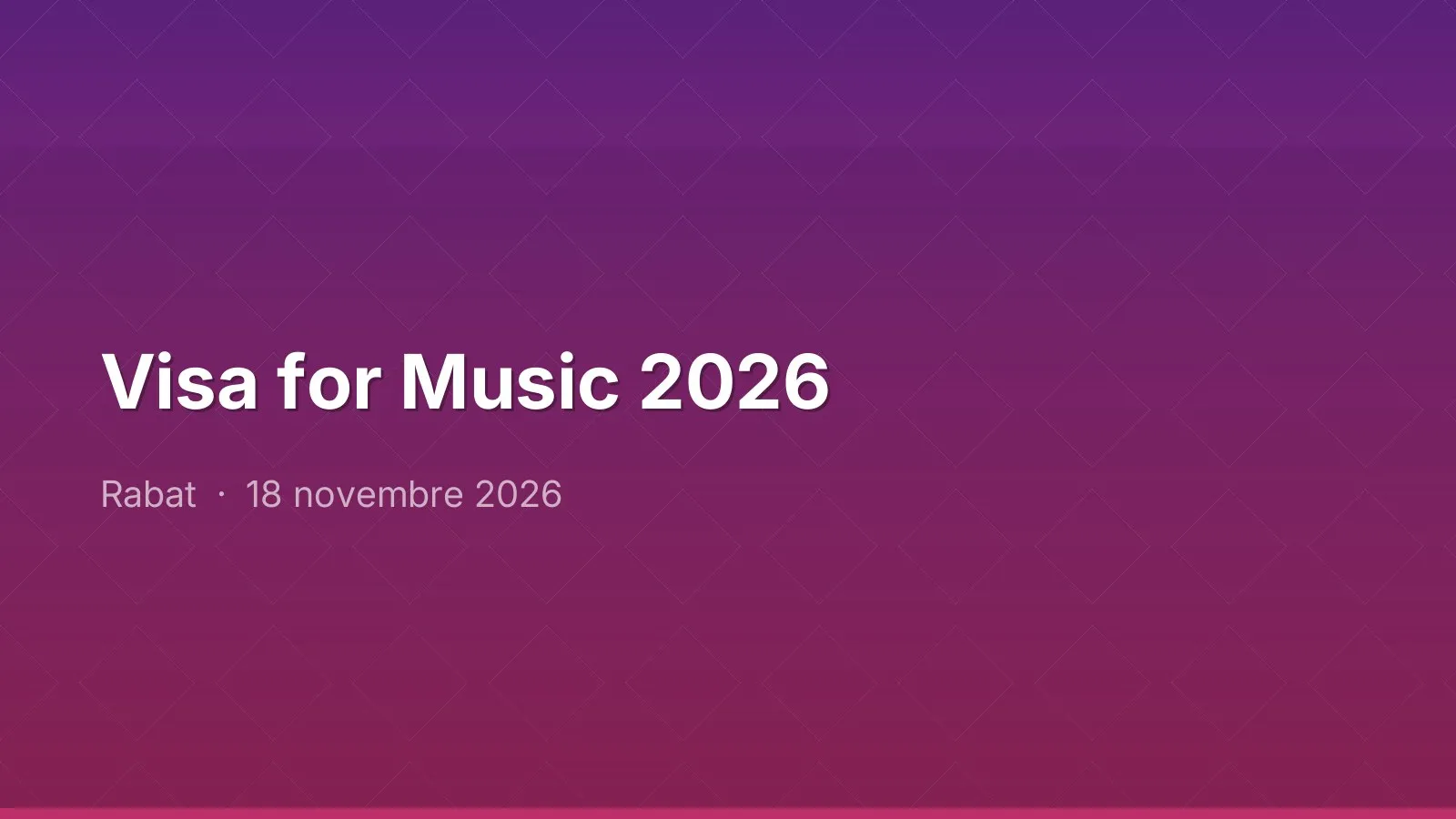 Visa for Music 2026