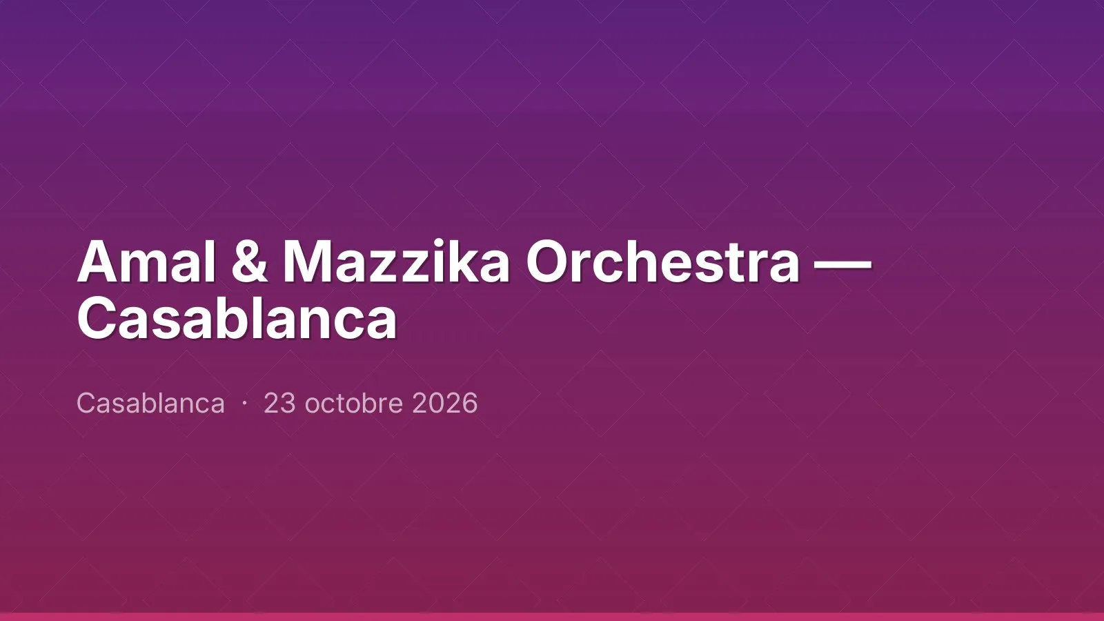 Amal & Mazzika Orchestra — Casablanca