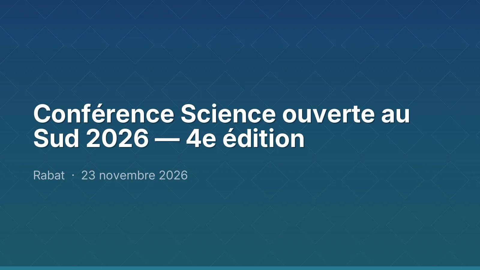 Conférence Science ouverte au Sud 2026 — 4e édition
