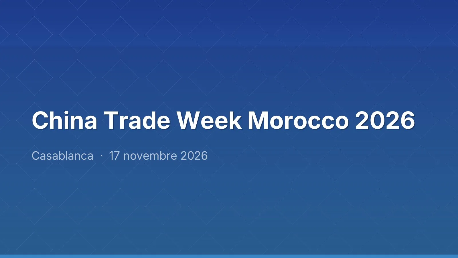 China Trade Week Morocco 2026