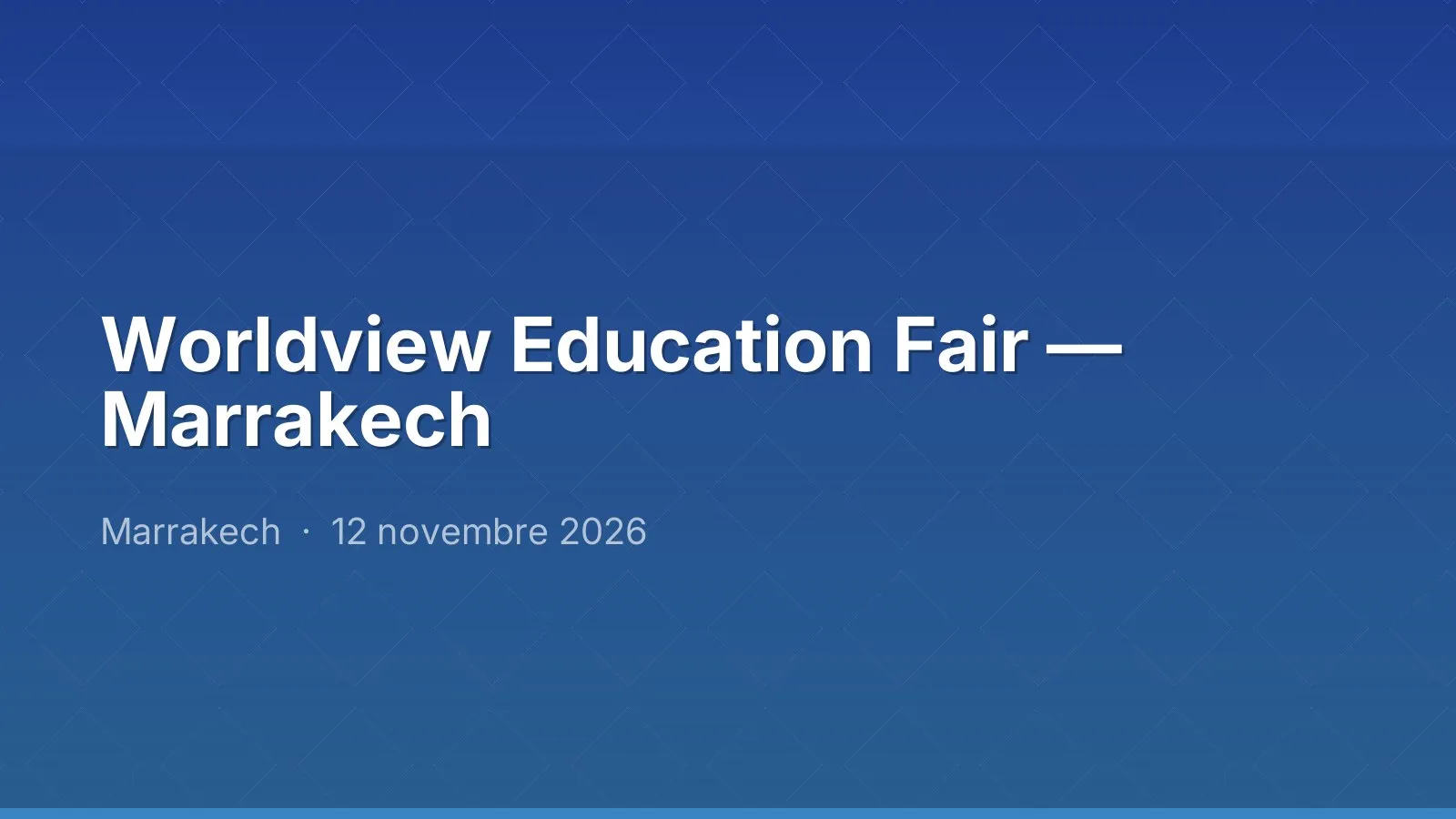Worldview Education Fair — Marrakech