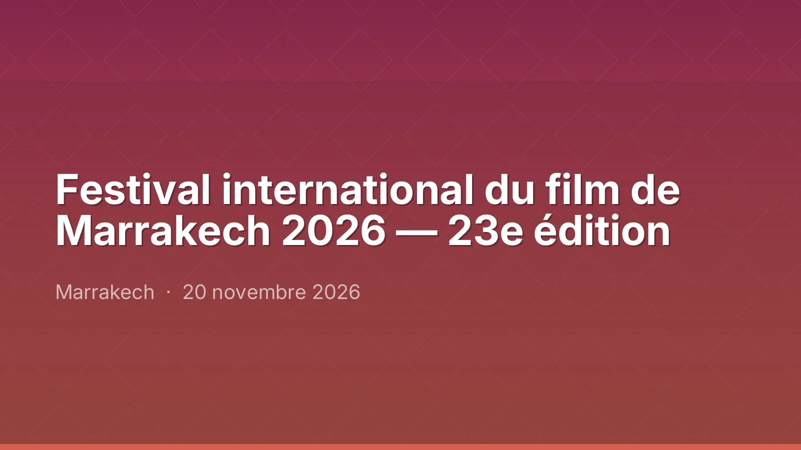 Festival international du film de Marrakech 2026 — 23e édition