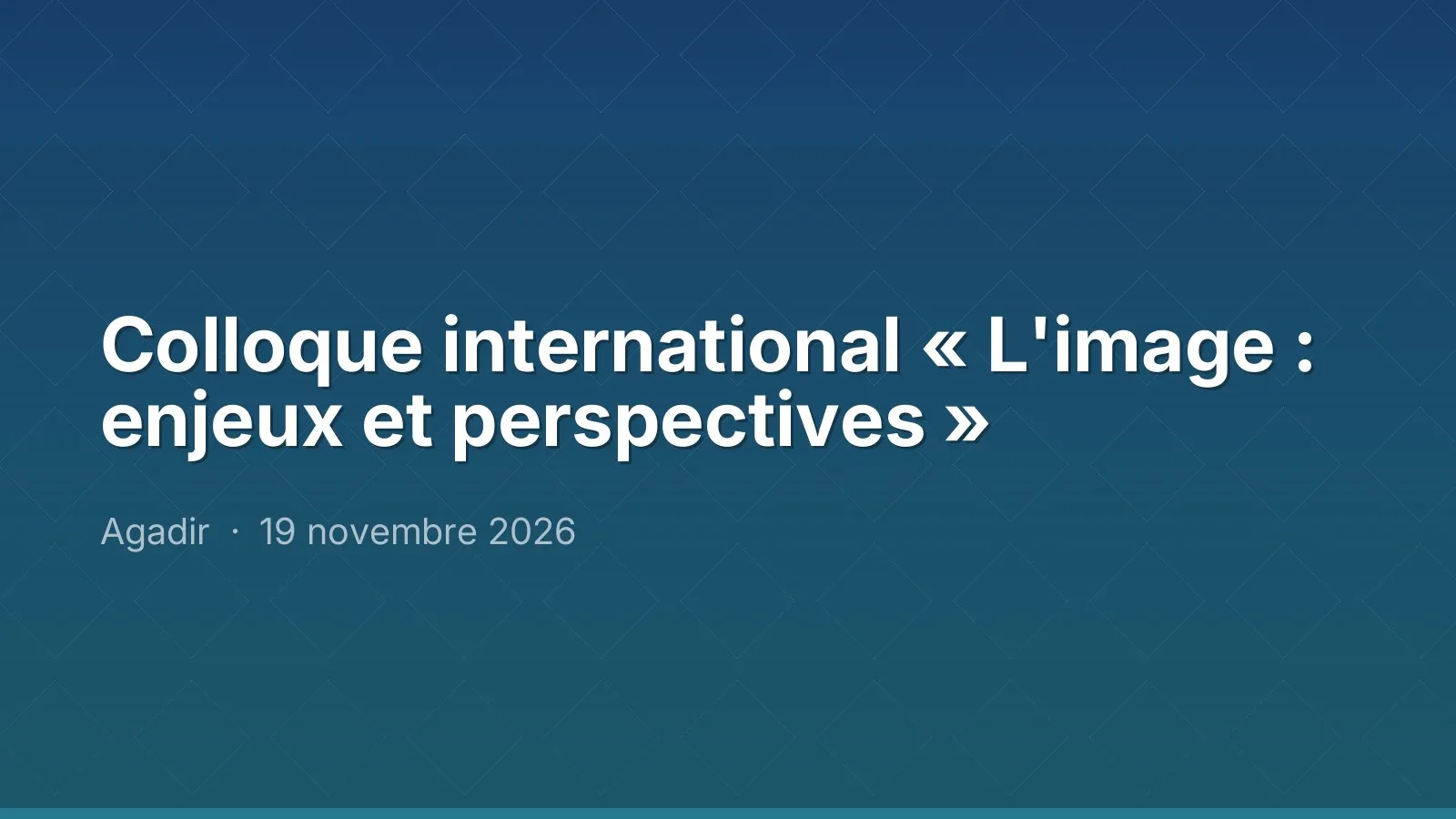 Colloque international « L'image : enjeux et perspectives »