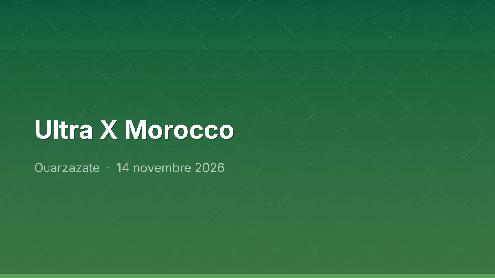 Ultra X Morocco