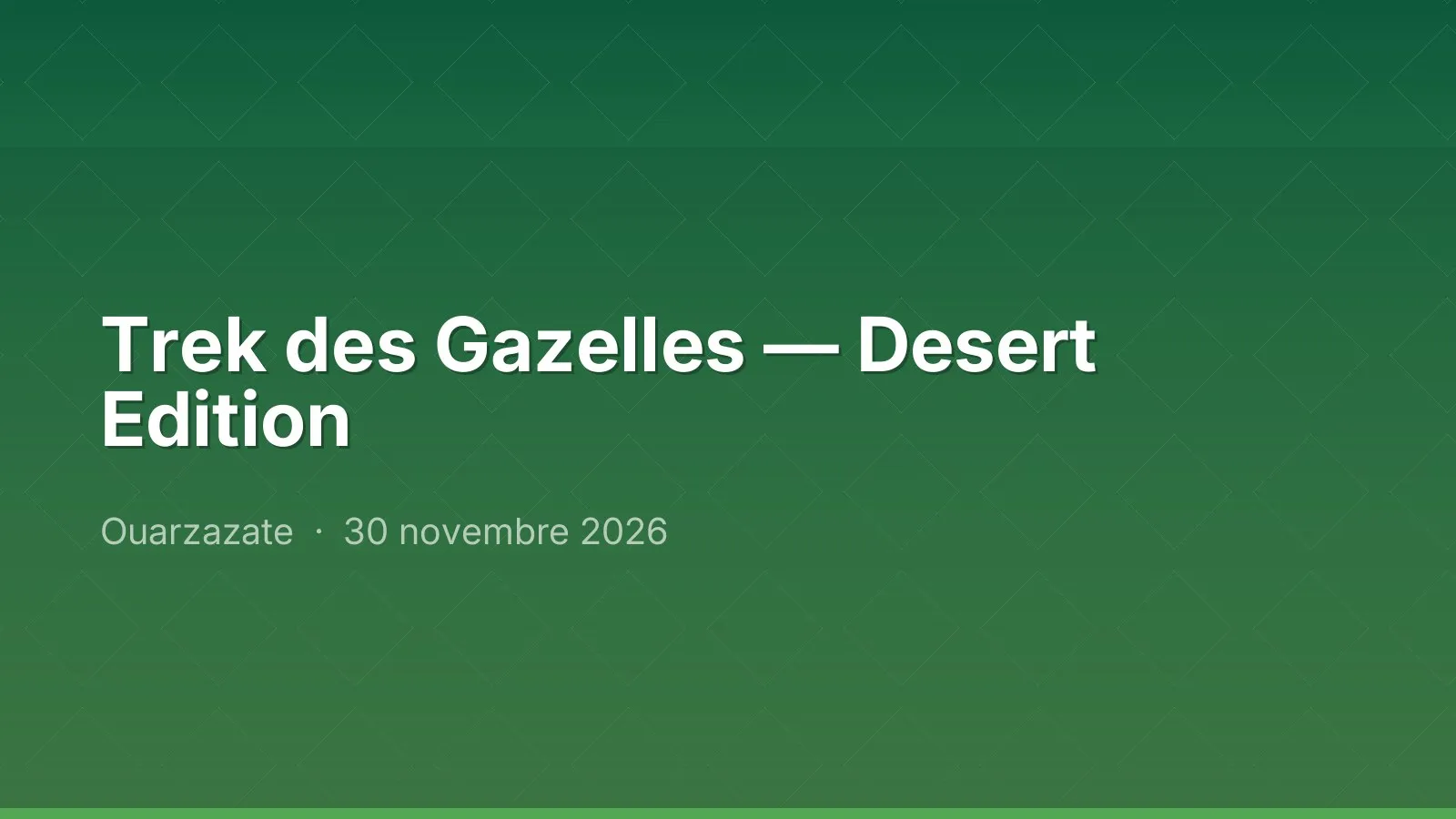 Trek des Gazelles — Desert Edition