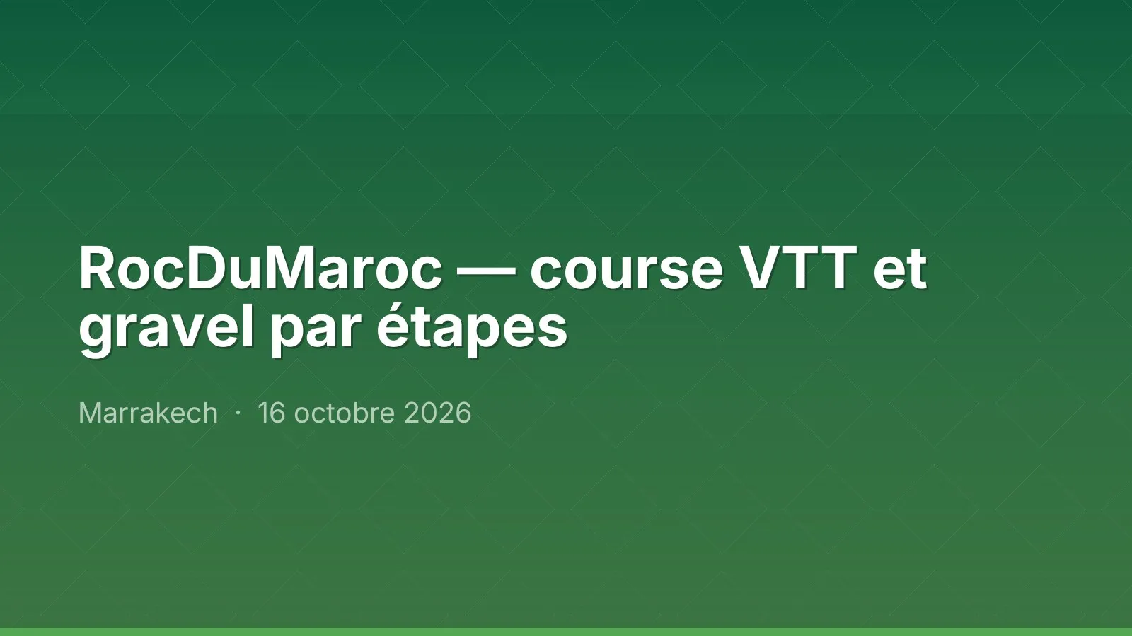 RocDuMaroc — course VTT et gravel par étapes