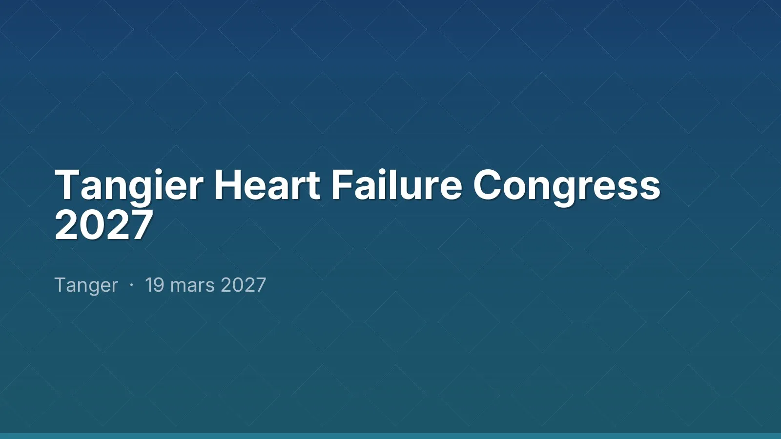 Tangier Heart Failure Congress 2027