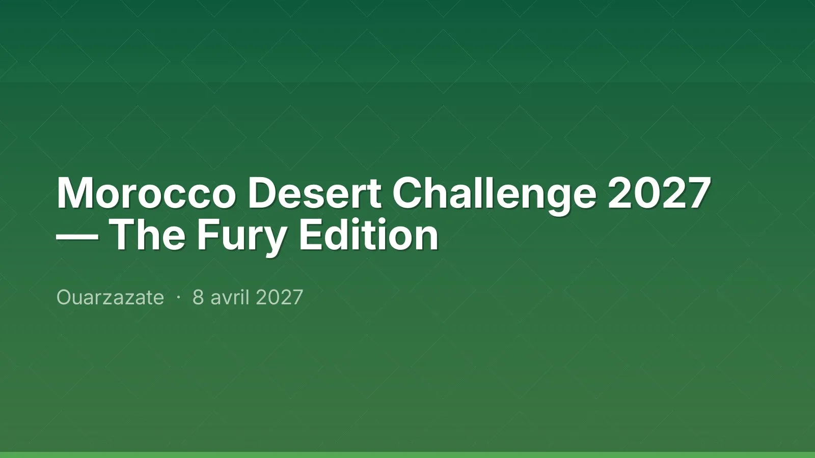 Morocco Desert Challenge 2027 — The Fury Edition