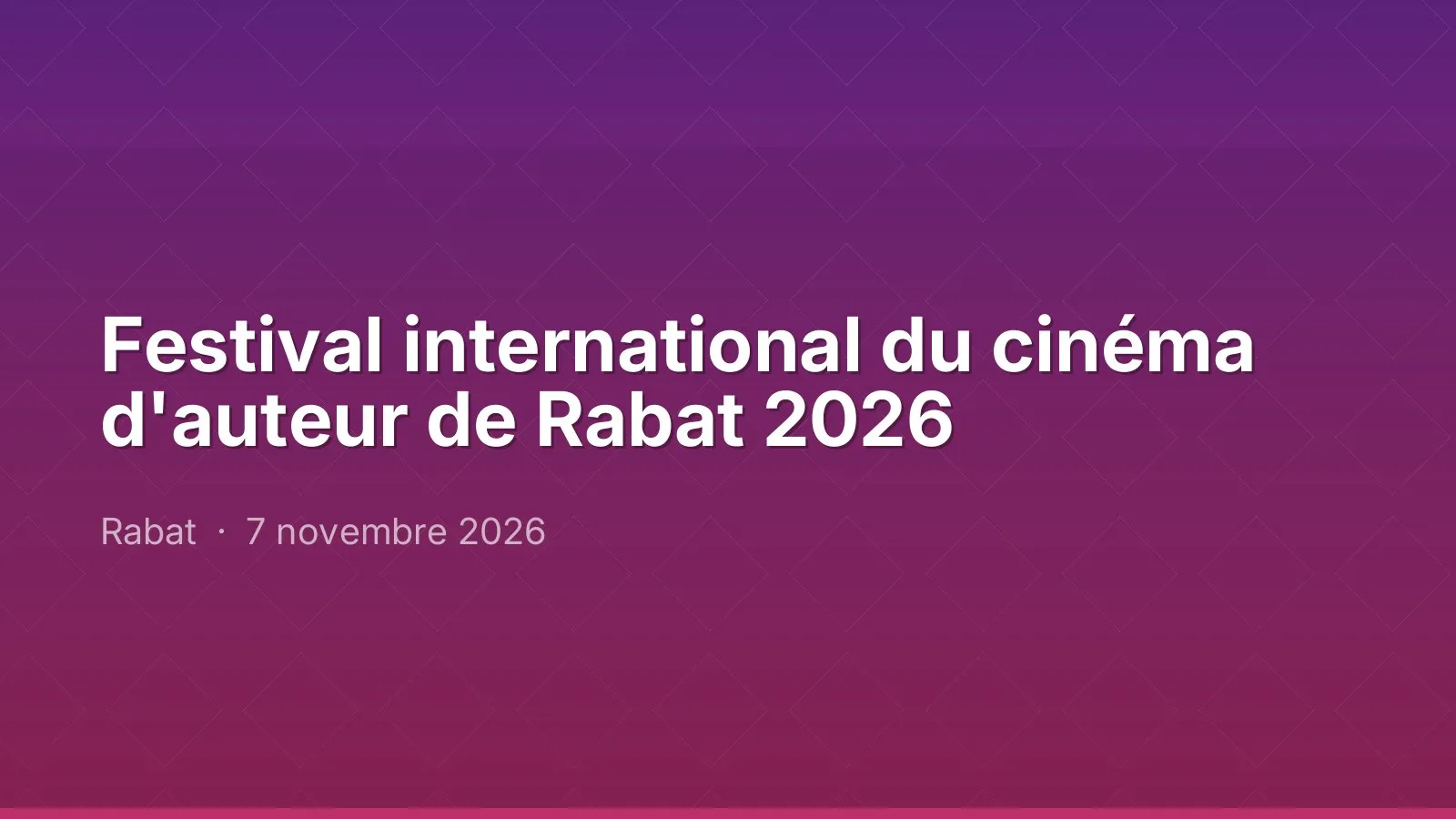 Festival international du cinéma d'auteur de Rabat 2026