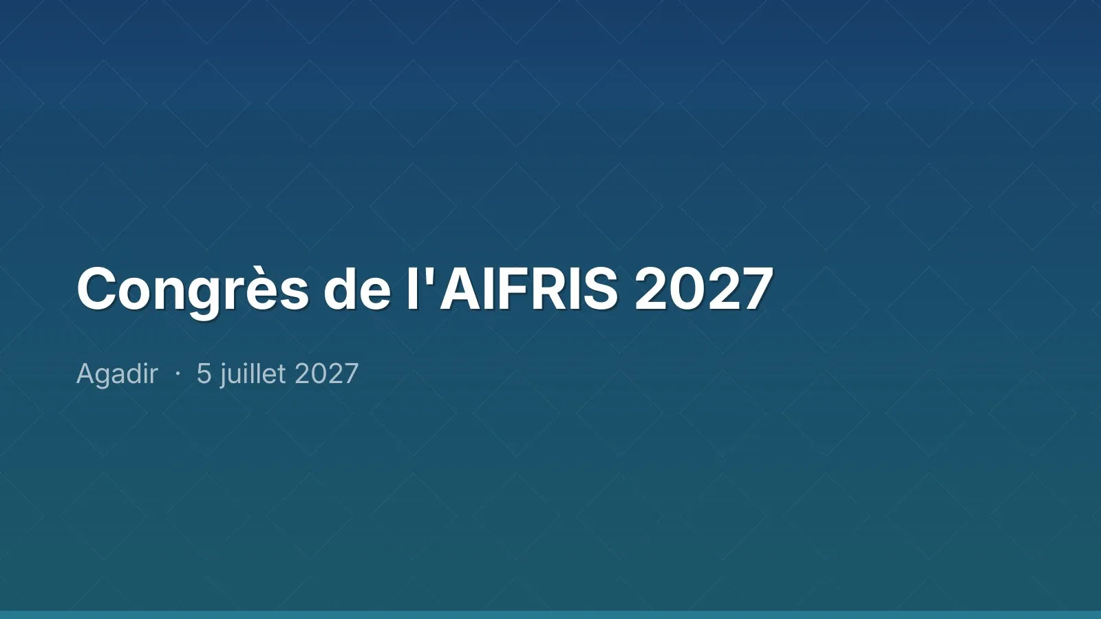 Congrès de l'AIFRIS 2027