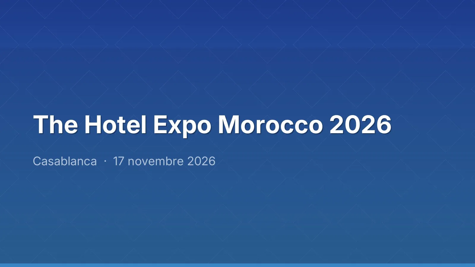 The Hotel Expo Morocco 2026