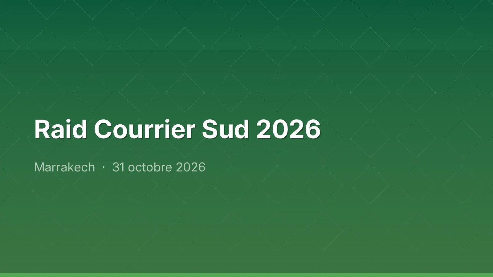 Raid Courrier Sud 2026