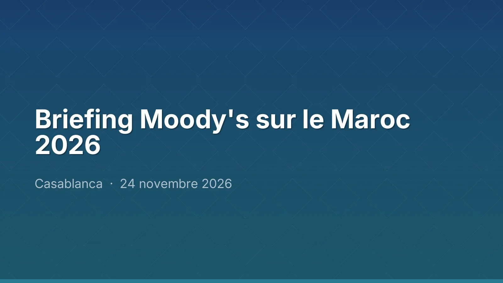 Briefing Moody's sur le Maroc 2026