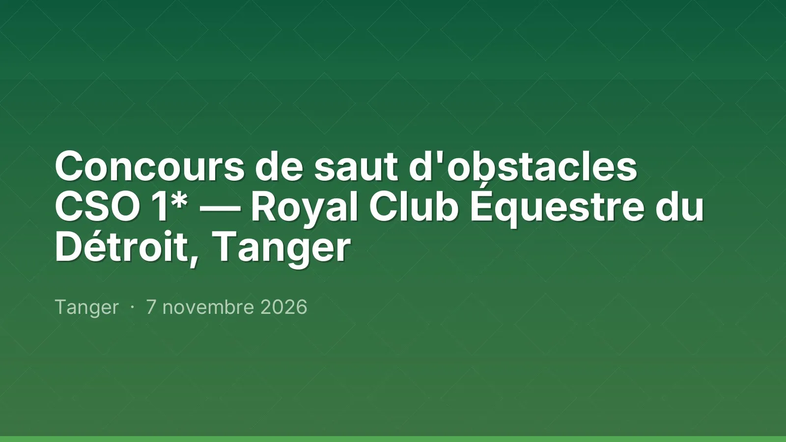 Concours de saut d'obstacles CSO 1* — Royal Club Équestre du Détroit, Tanger