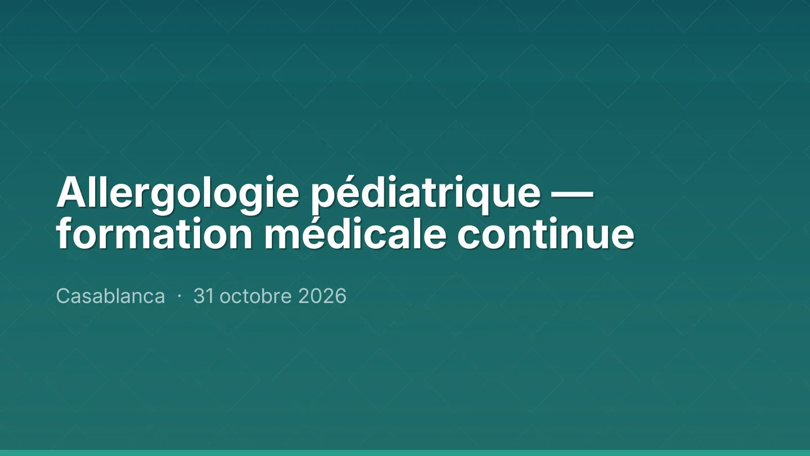 Allergologie pédiatrique — formation médicale continue