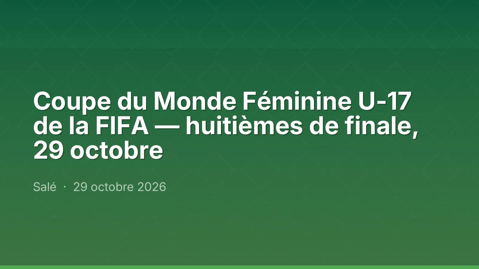 Coupe du Monde Féminine U-17 de la FIFA — huitièmes de finale, 29 octobre