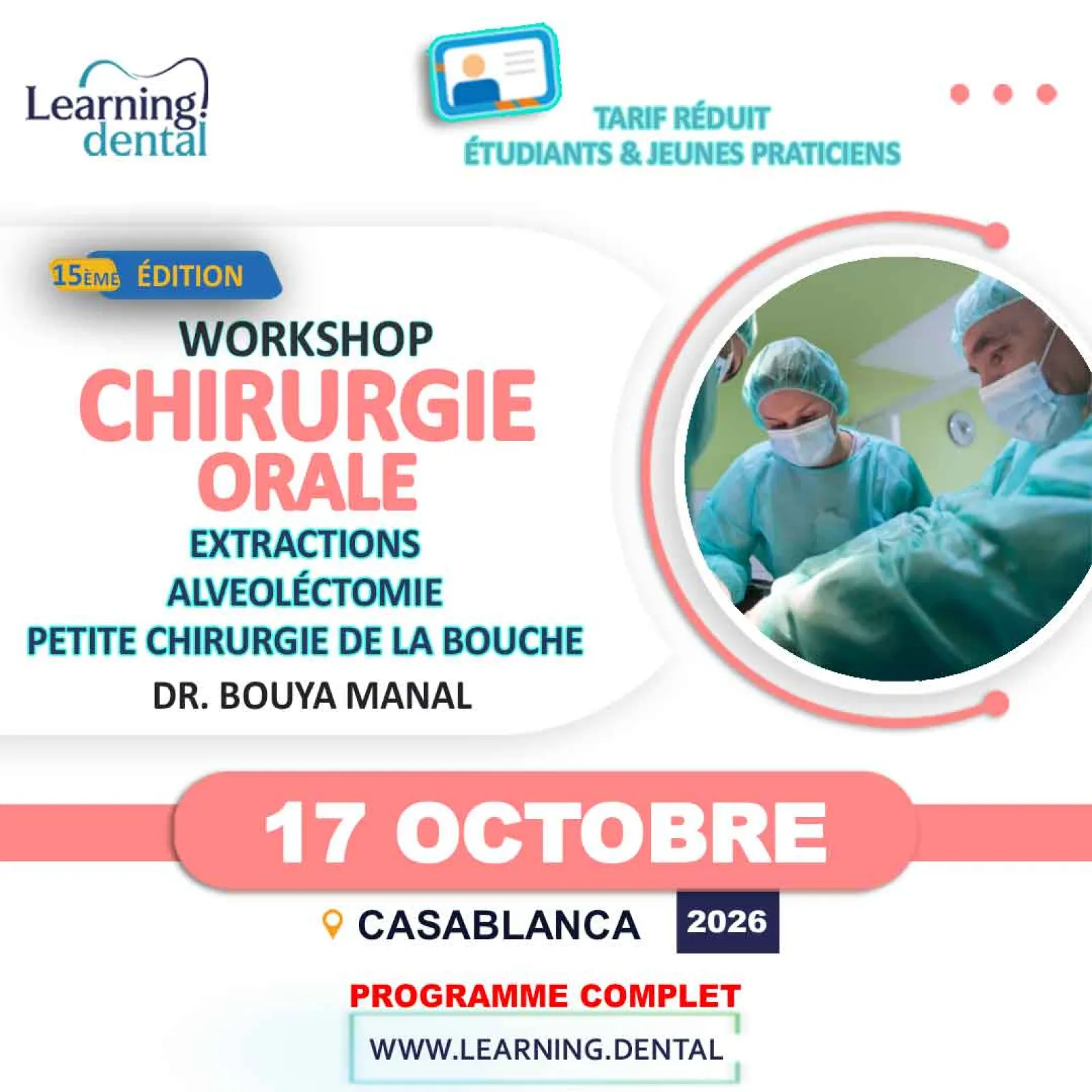 Workshop chirurgie orale : extractions, alvéolectomie et petite chirurgie — Dr Manal Bouya