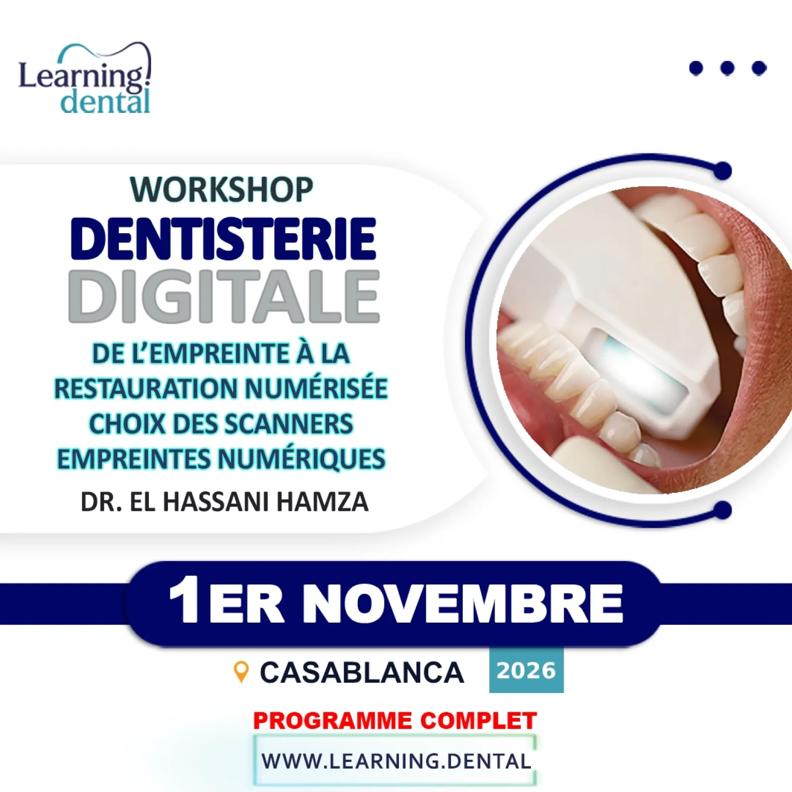 Workshop dentisterie digitale : de l'empreinte à la restauration numérisée — Dr Hamza Hassani
