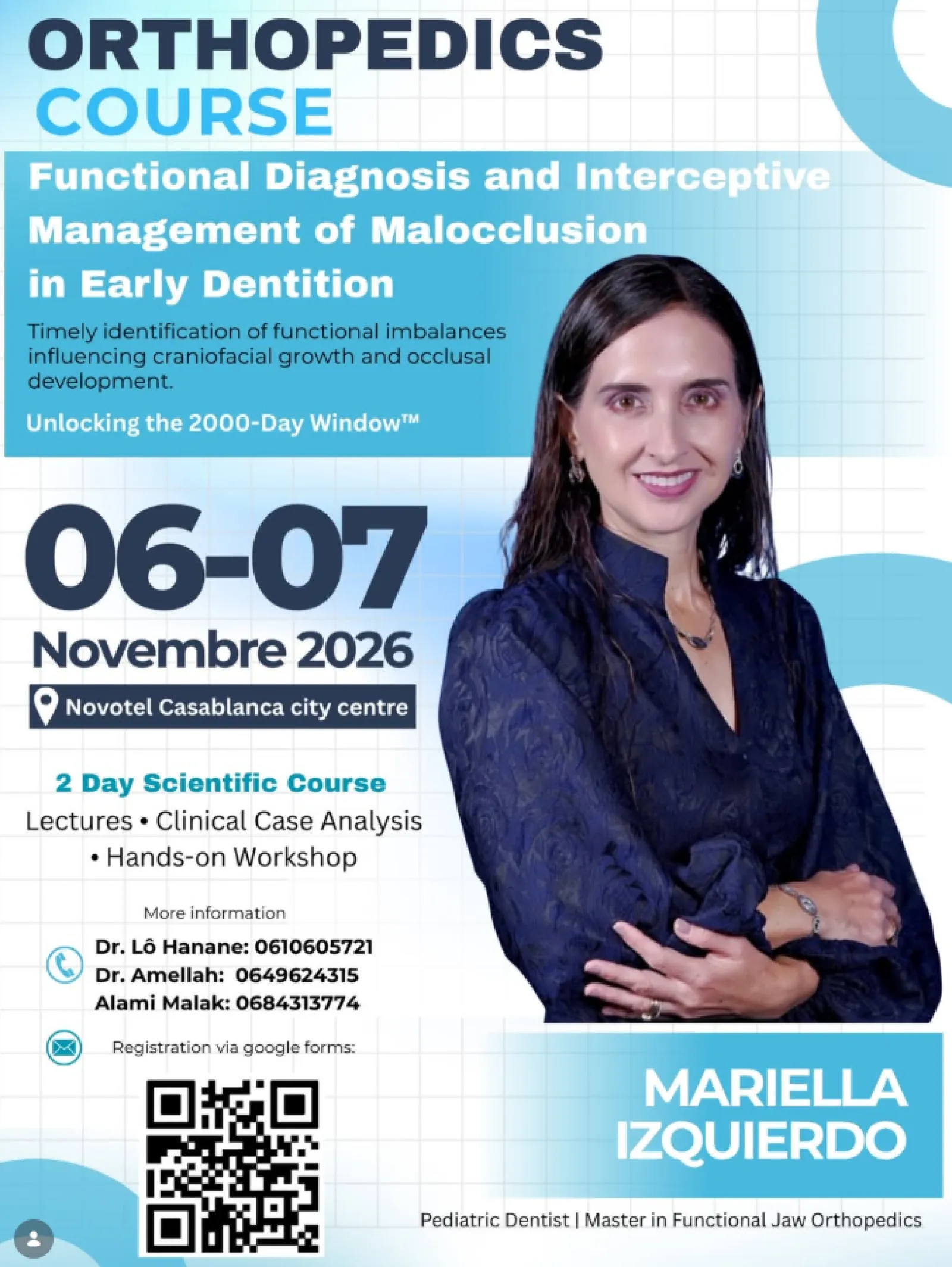 Orthopedics Course — diagnostic fonctionnel et prise en charge interceptive des malocclusions en denture précoce — Casablanca