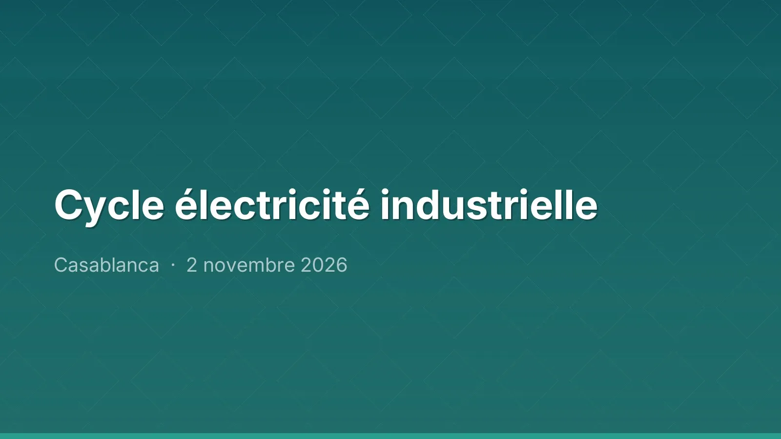 Cycle électricité industrielle