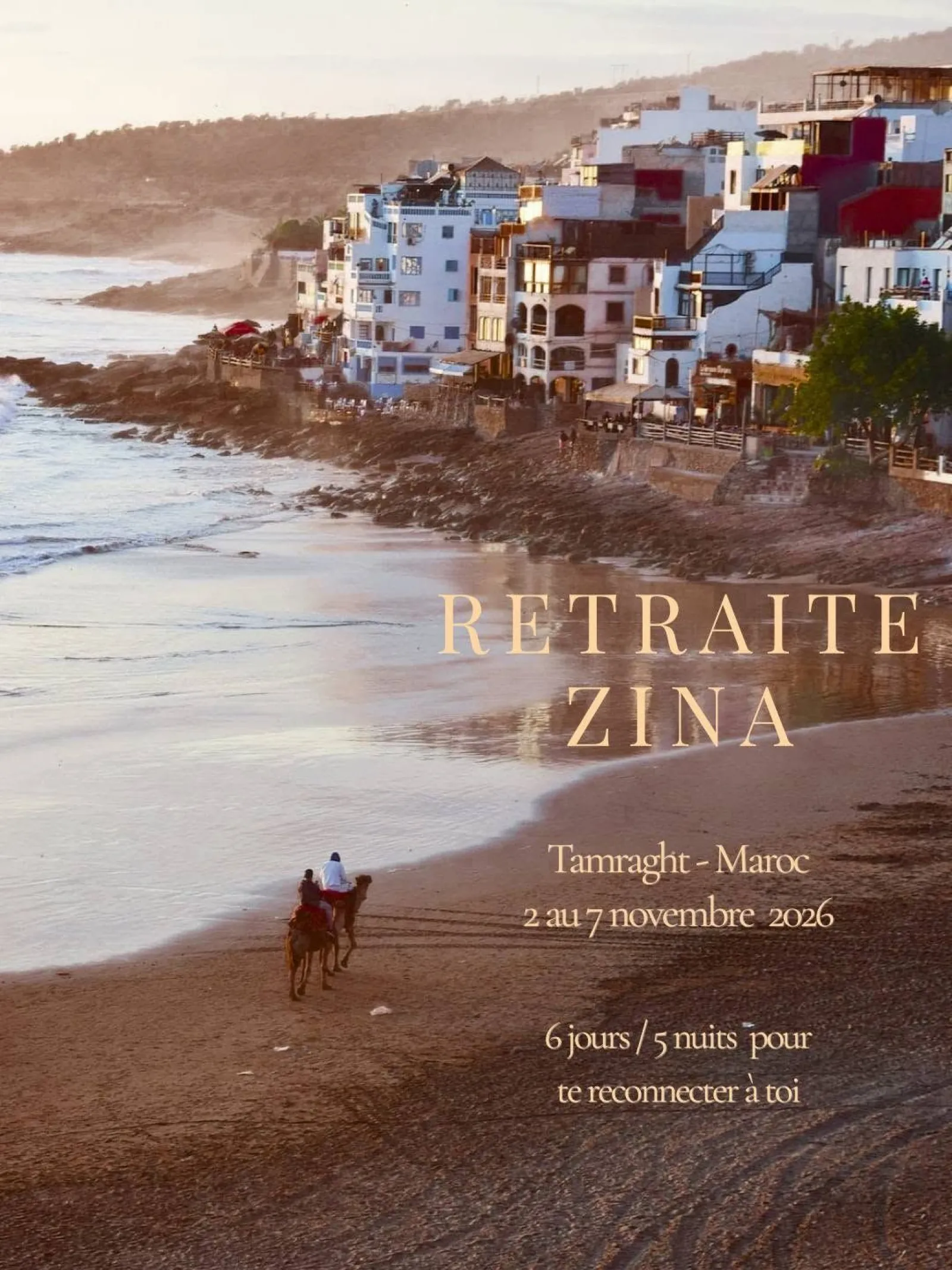 Retraite ZINA — six jours à Tamraght