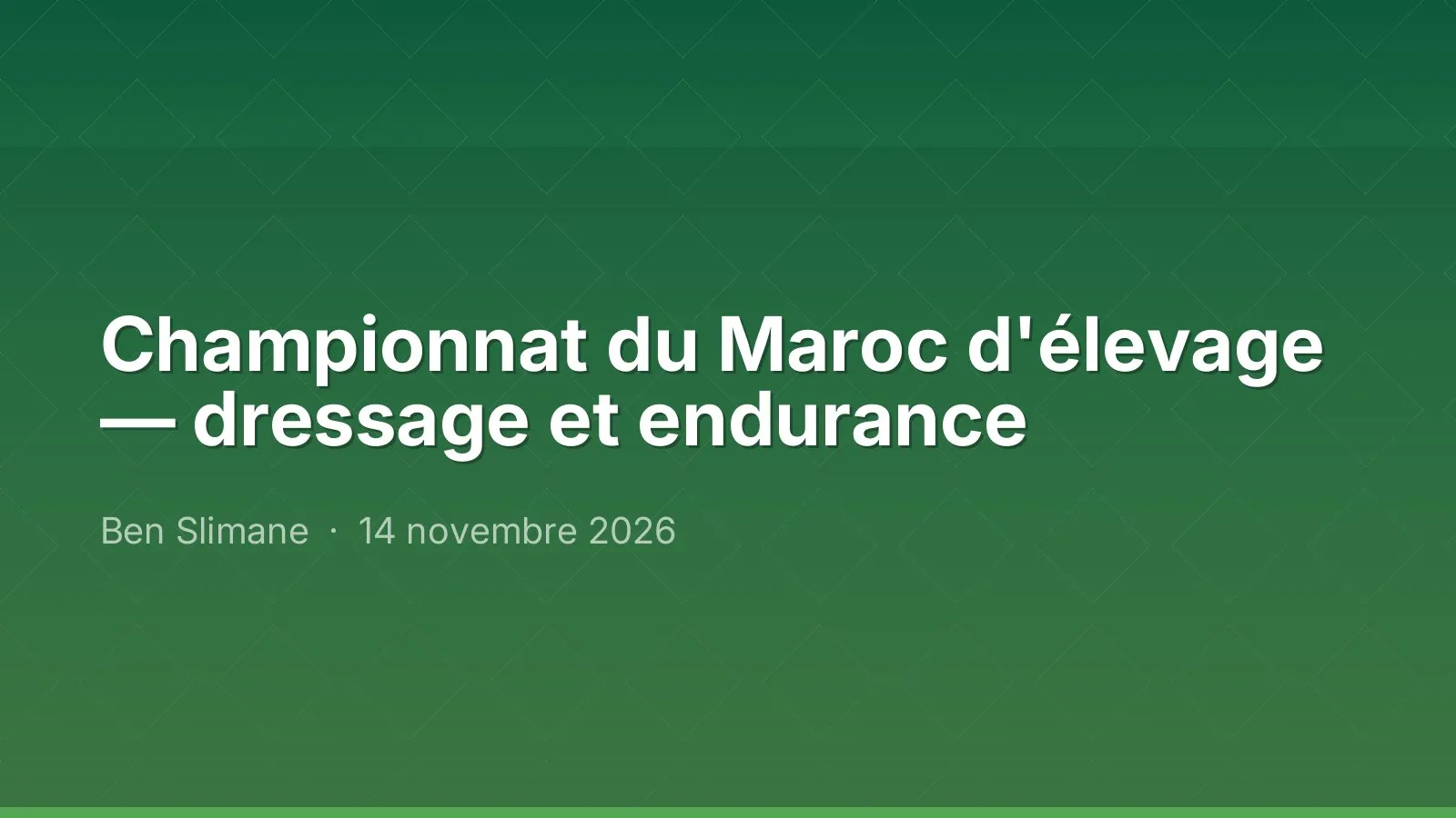 Championnat du Maroc d'élevage — dressage et endurance