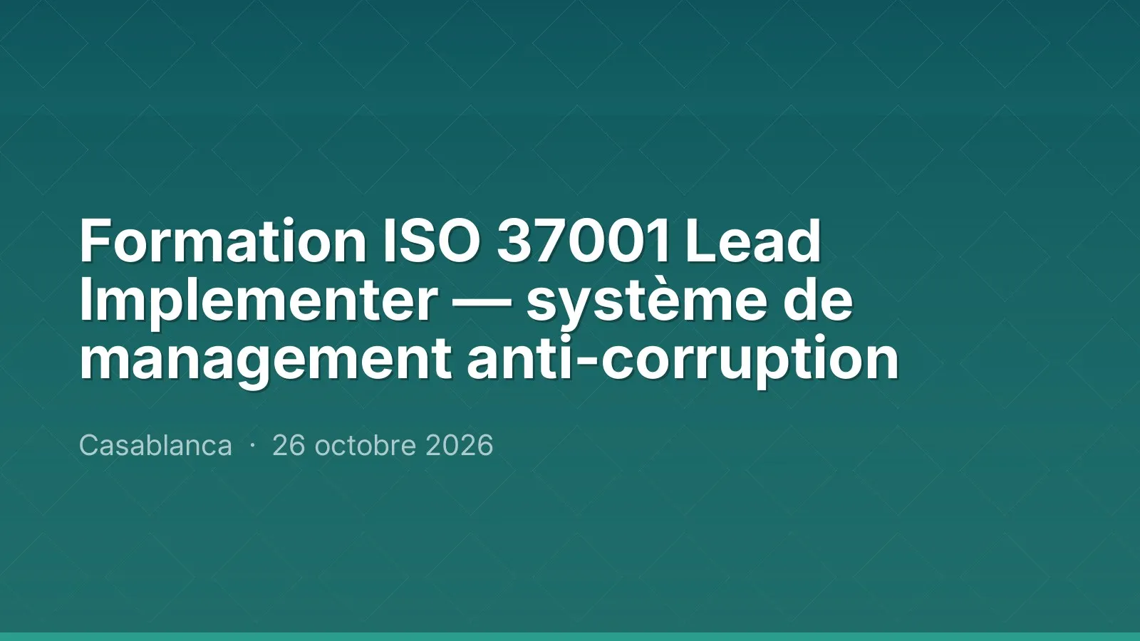 Formation ISO 37001 Lead Implementer — système de management anti-corruption