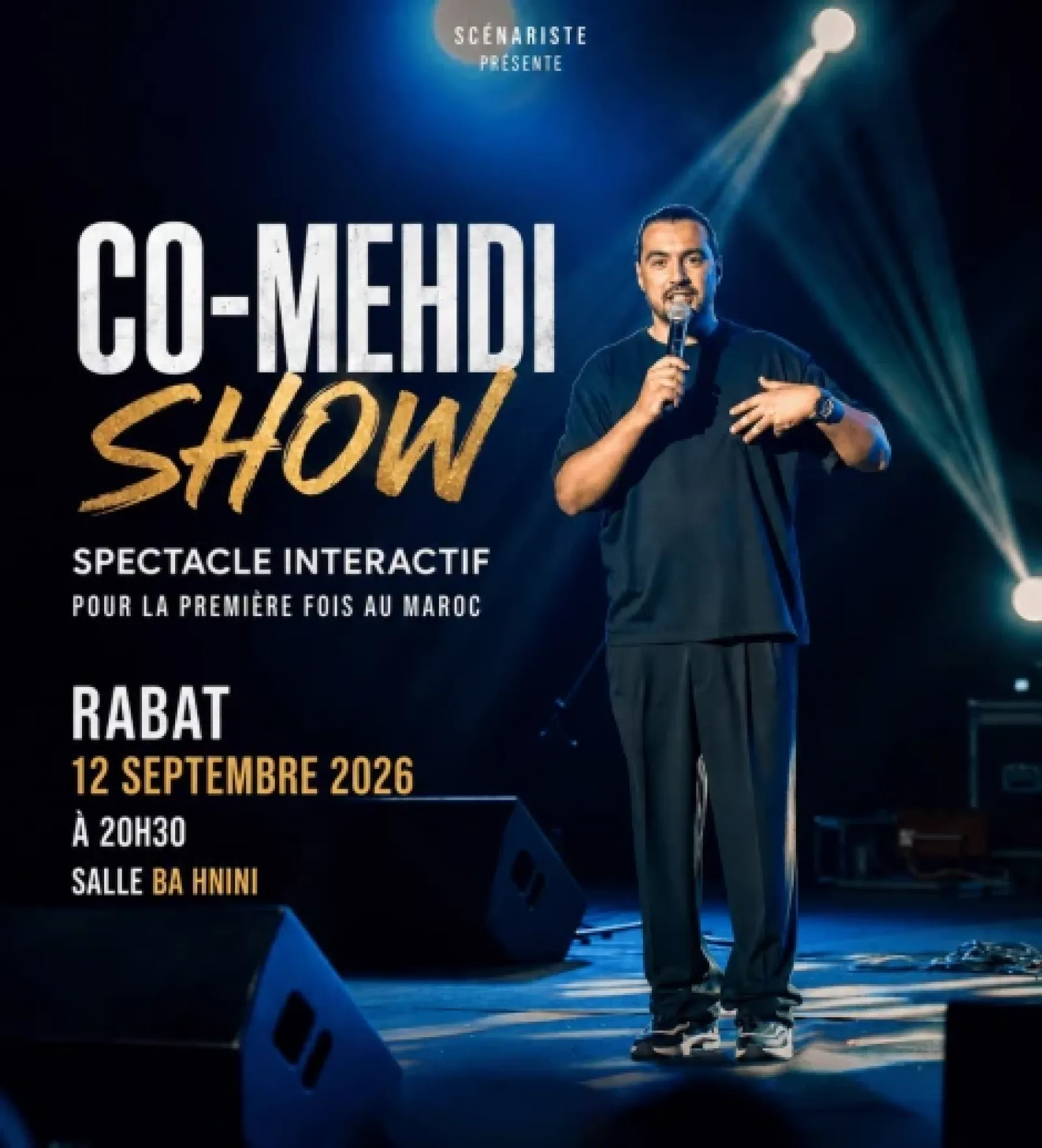 CO-MEHDI SHOW — Mehdi El Chehab à Rabat