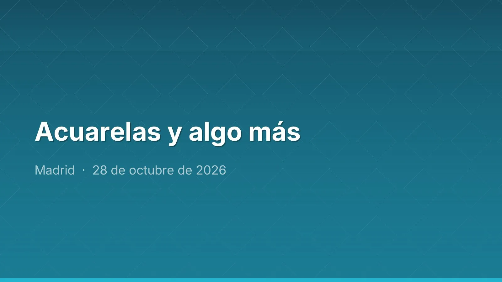 Acuarelas y algo más