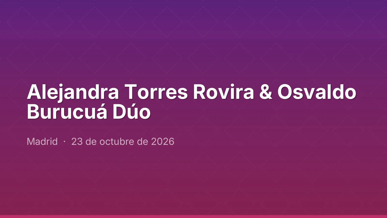 Alejandra Torres Rovira & Osvaldo Burucuá Dúo