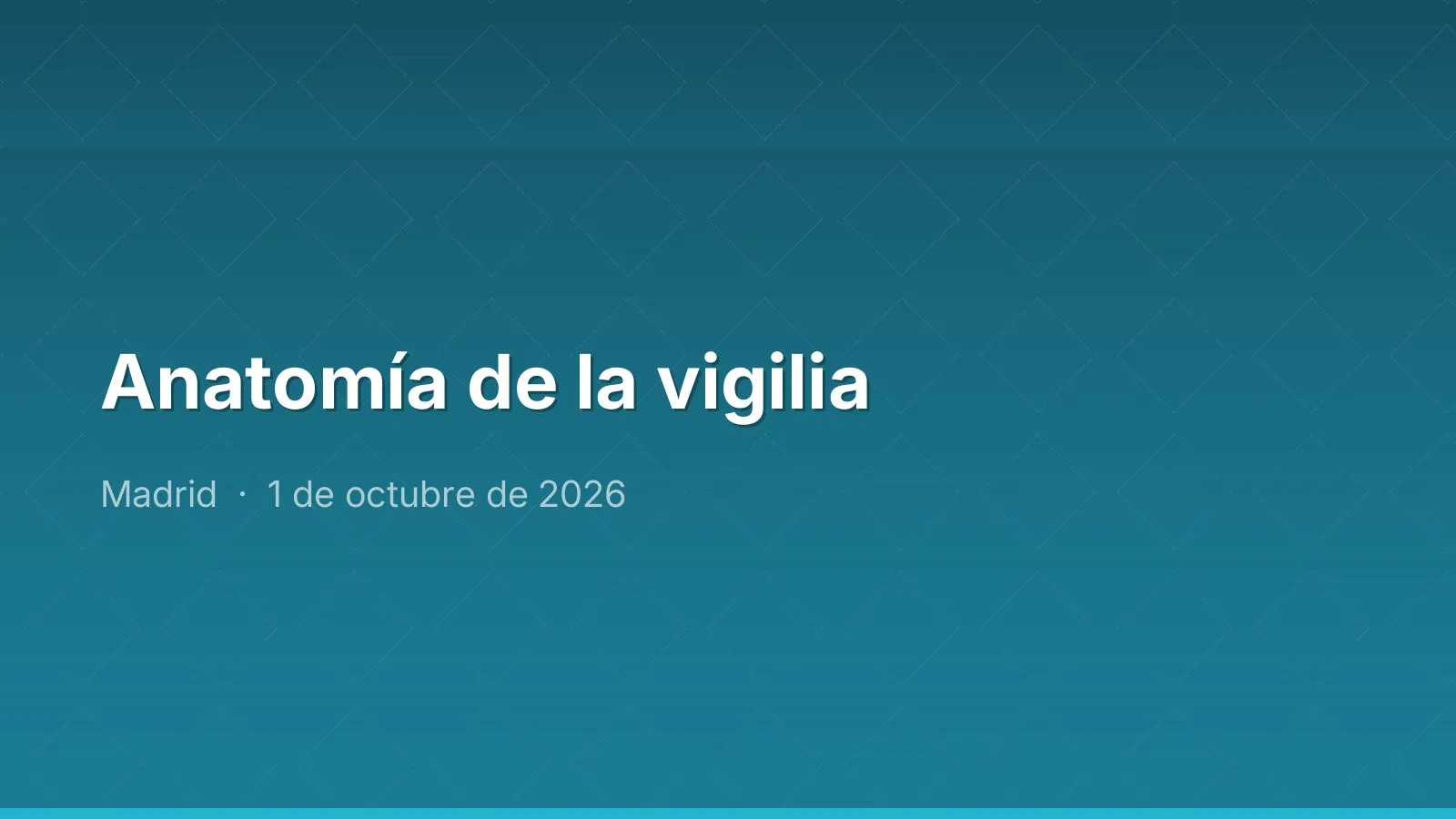 Anatomía de la vigilia
