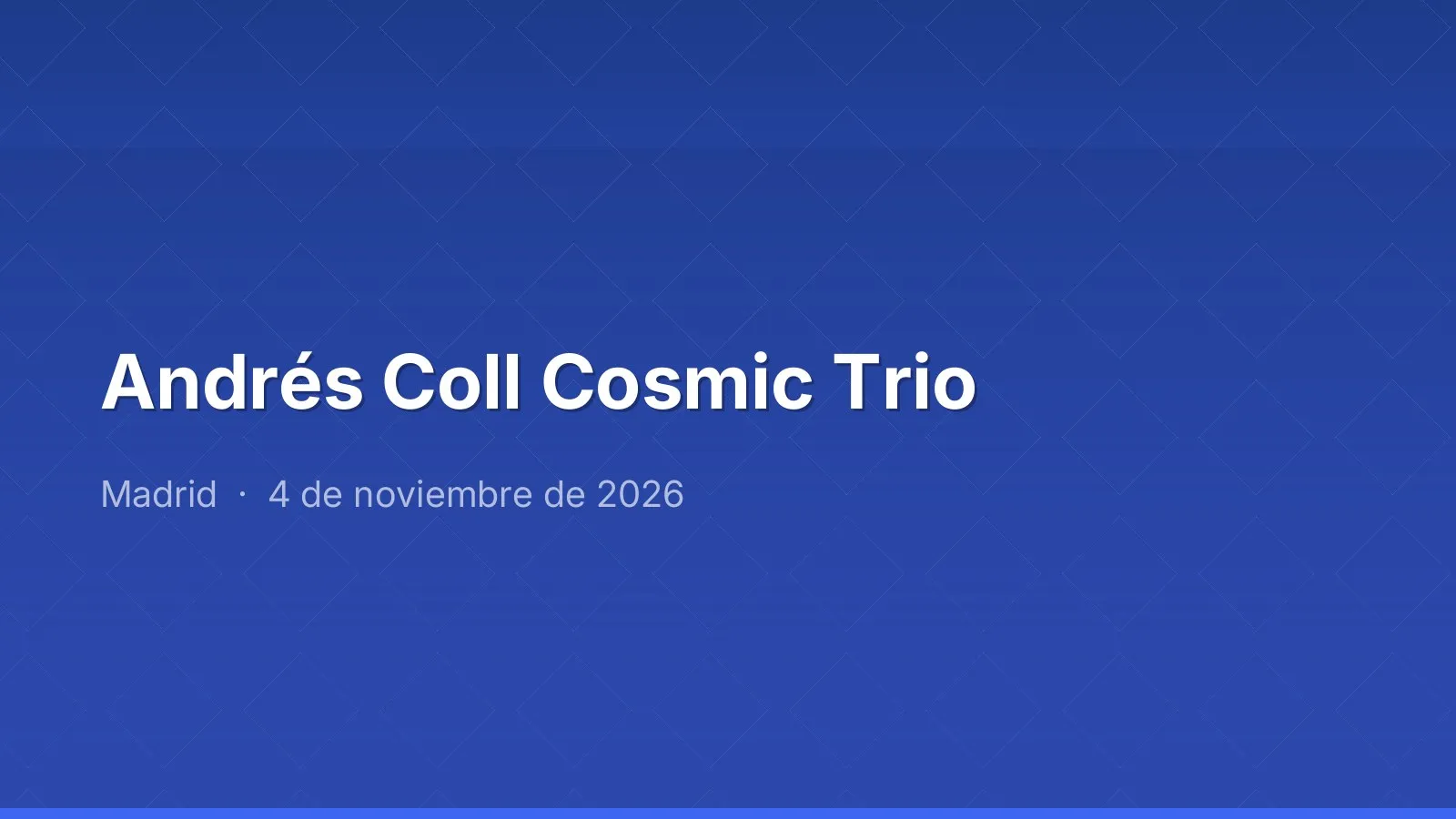 Andrés Coll Cosmic Trio