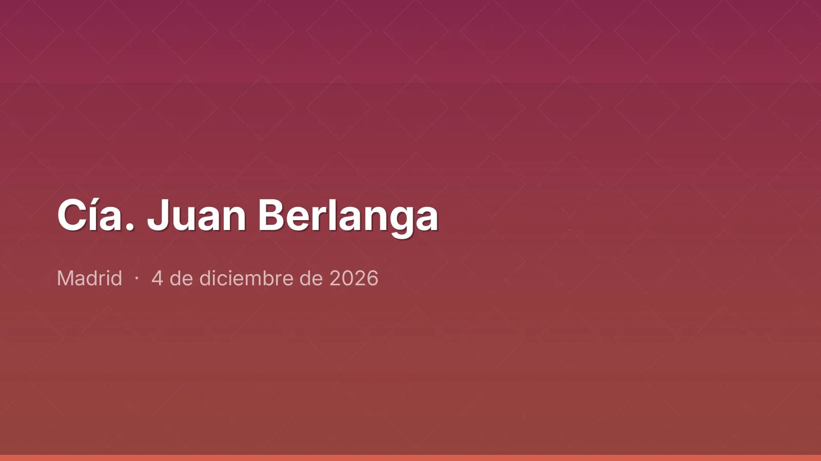 Cía. Juan Berlanga