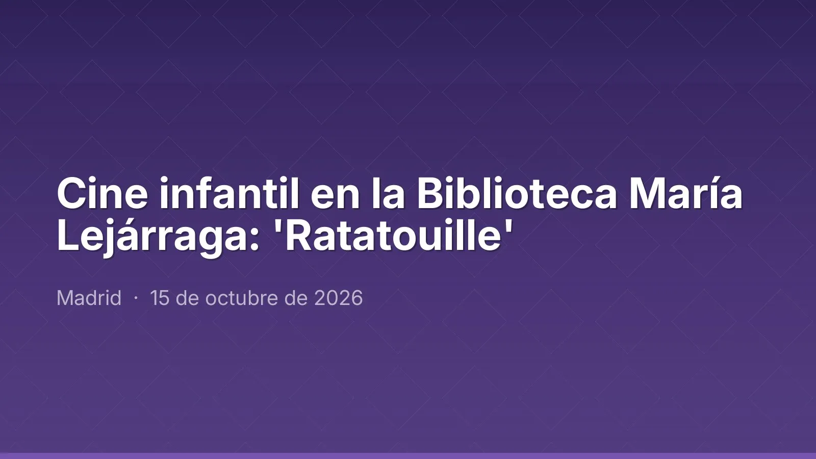 Cine infantil en la Biblioteca María Lejárraga: 'Ratatouille'
