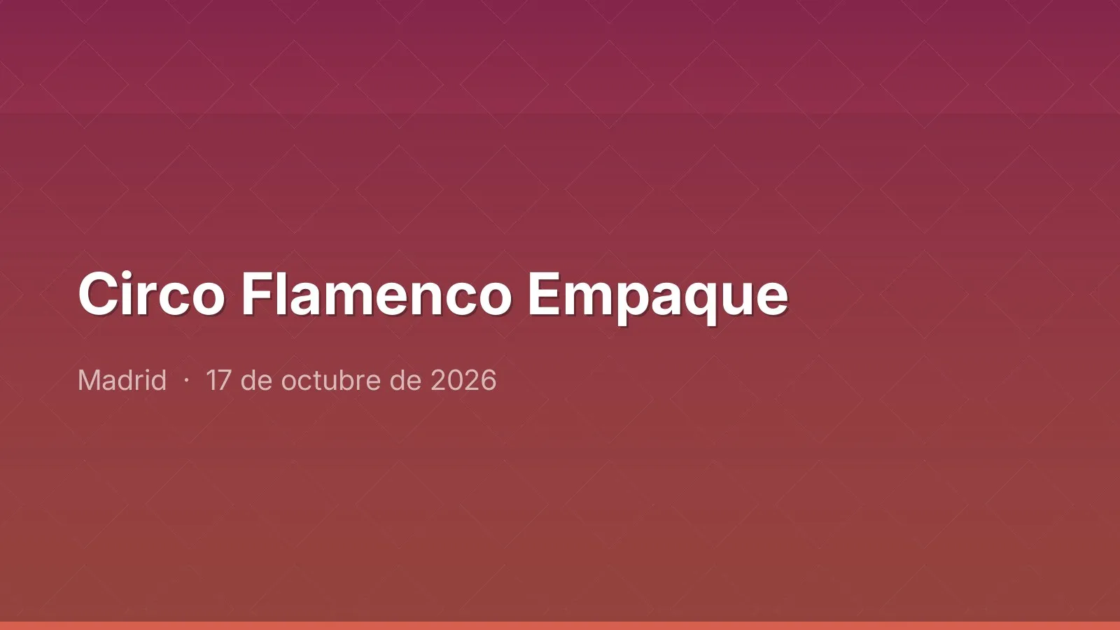 Circo Flamenco Empaque