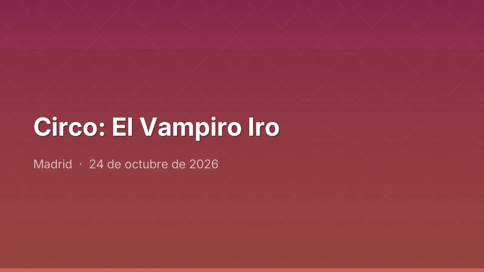 Circo: El Vampiro Iro