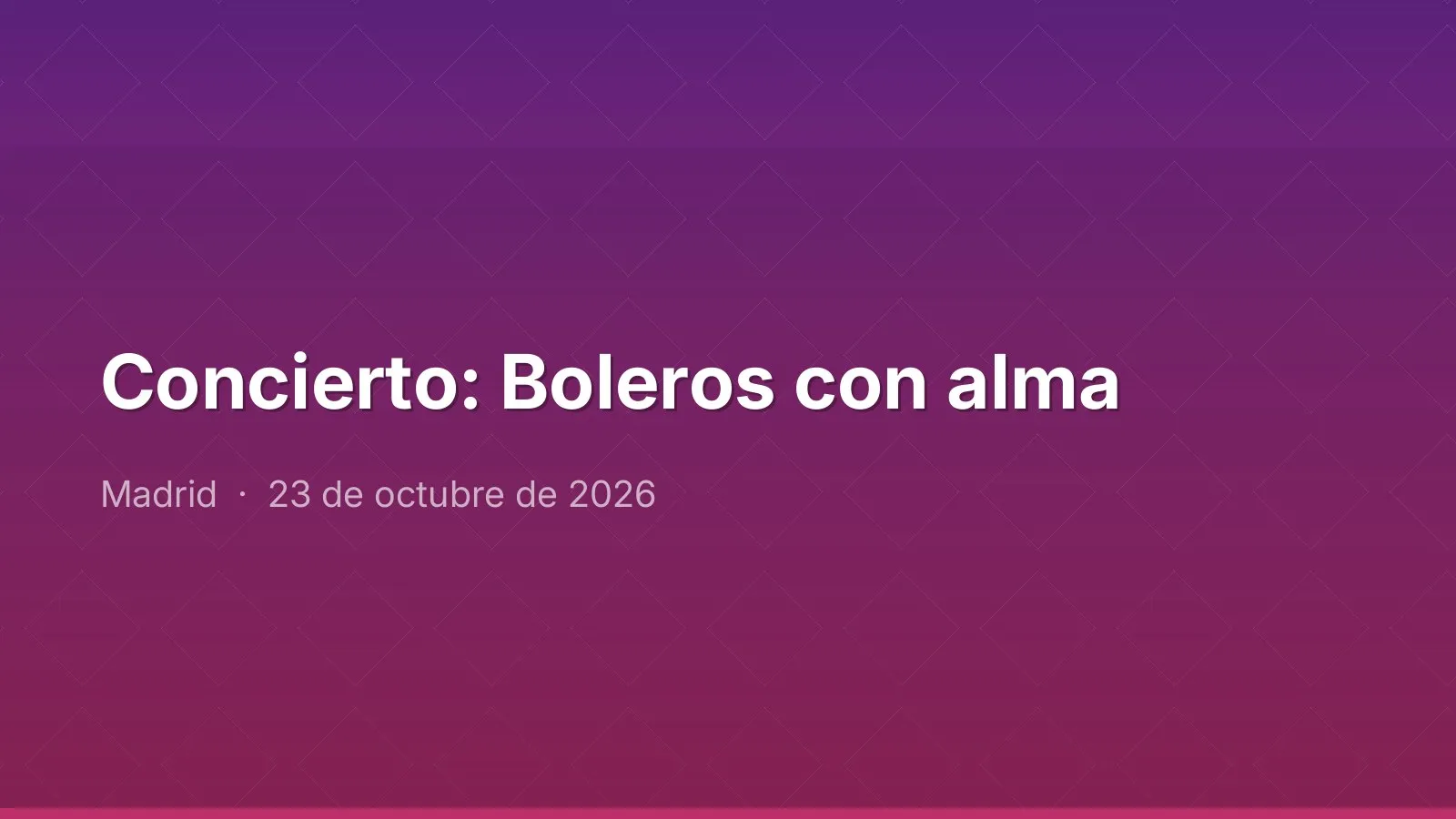 Concierto: Boleros con alma