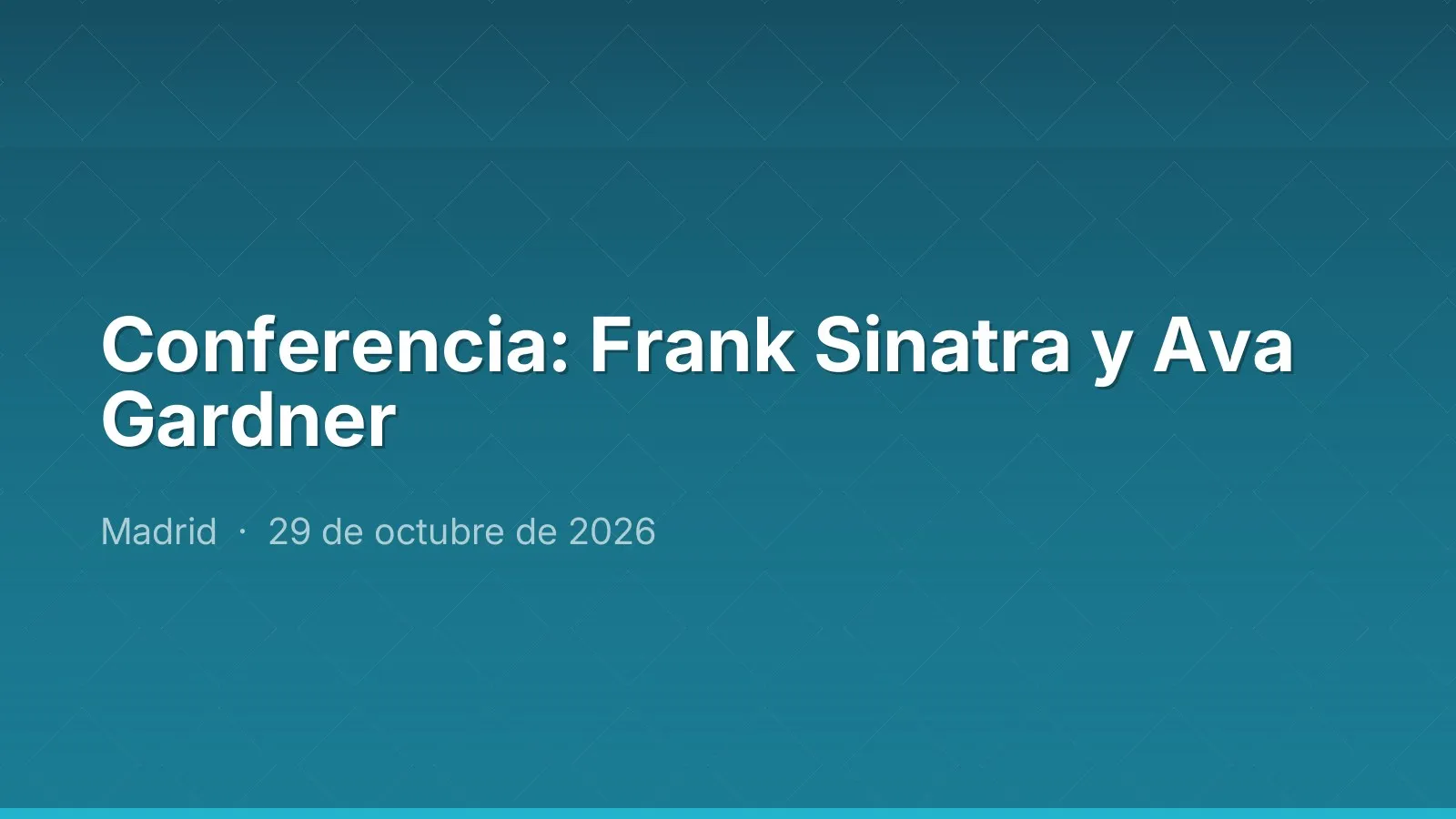 Conferencia: Frank Sinatra y Ava Gardner