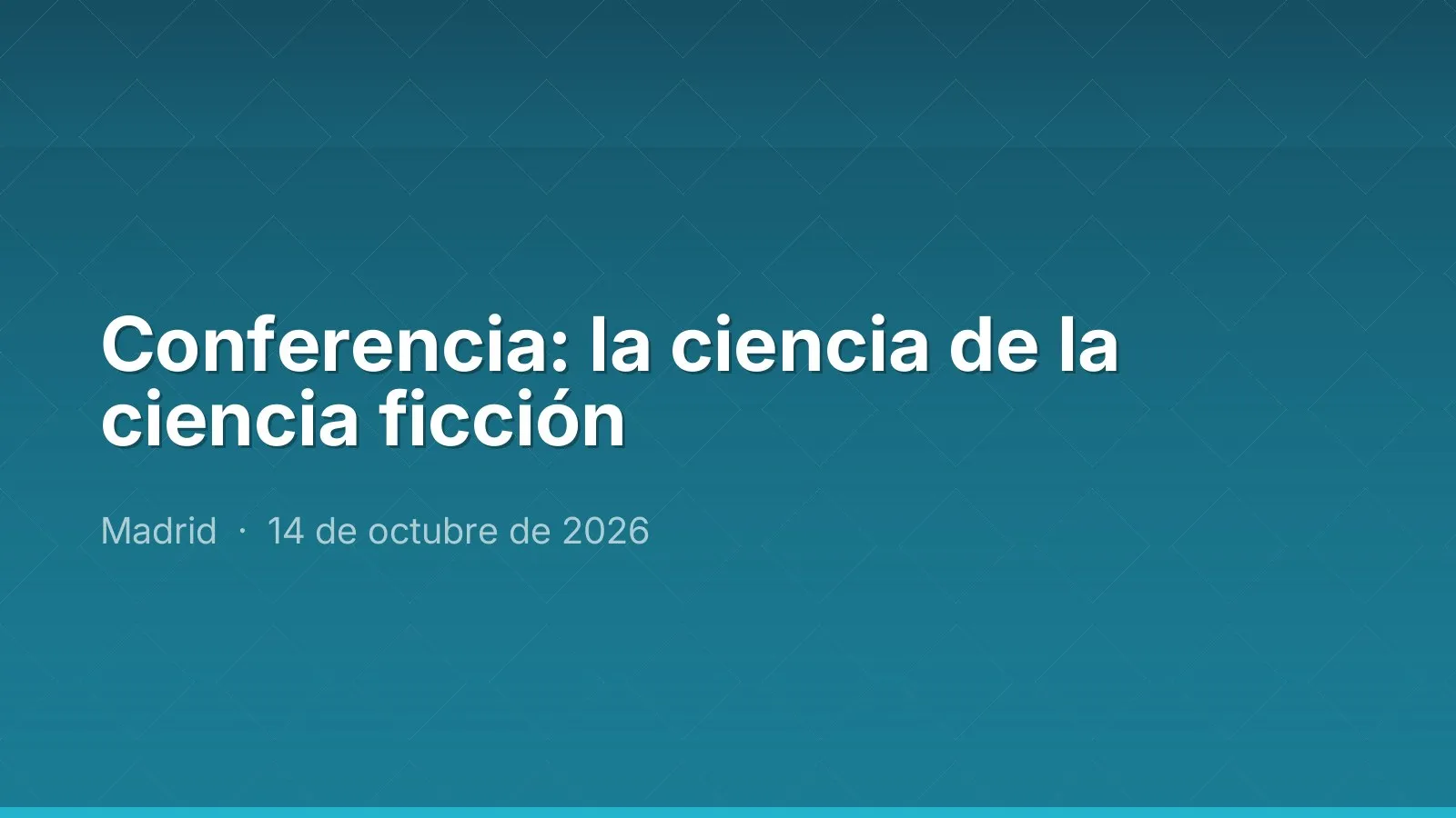Conferencia: la ciencia de la ciencia ficción