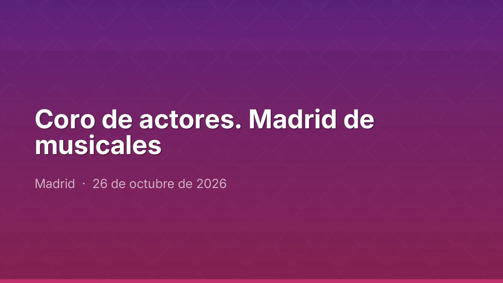 Actors' choir. Madrid of musicals