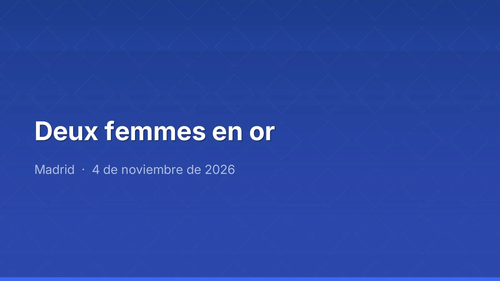 Deux femmes en or