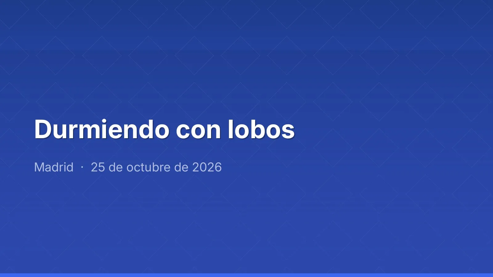 Durmiendo con lobos