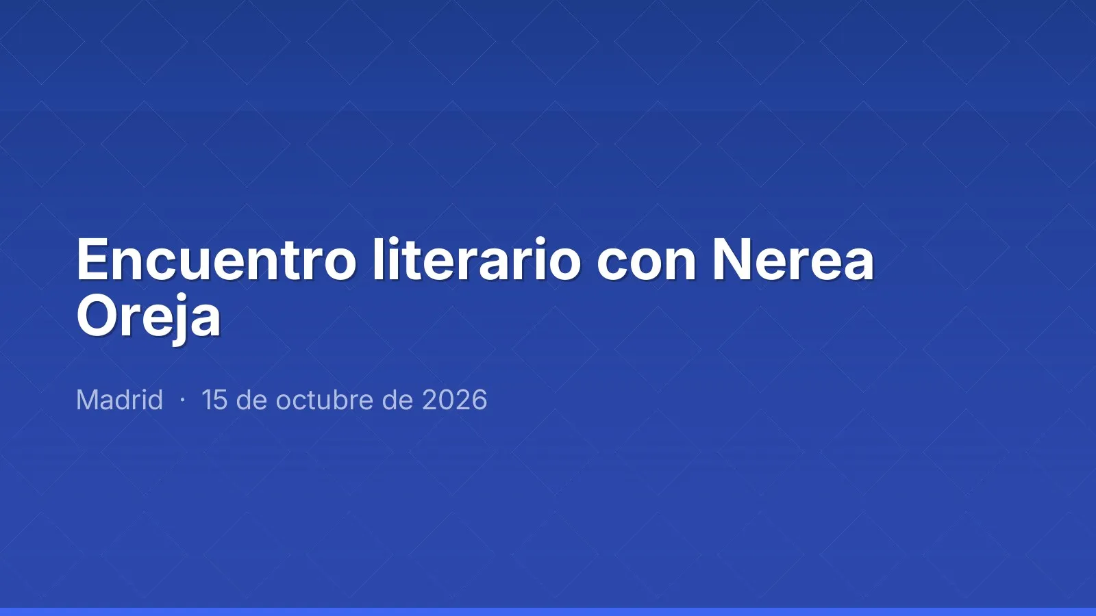 Encuentro literario con Nerea Oreja
