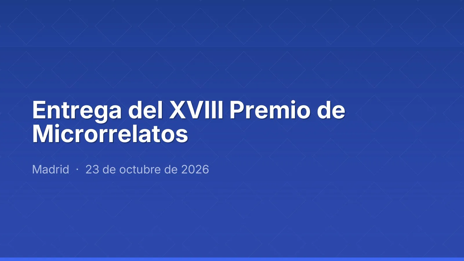Entrega del XVIII Premio de Microrrelatos