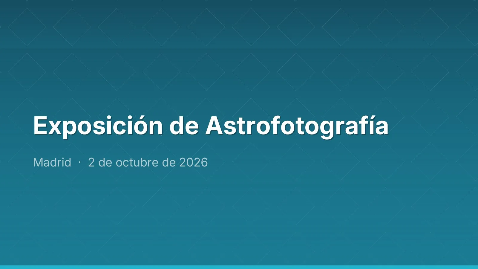 Exposición de Astrofotografía